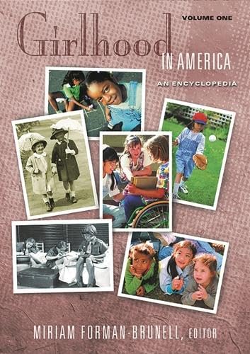 Girlhood in America [2 volumes]: An Encyclopedia (The American Family) book cover