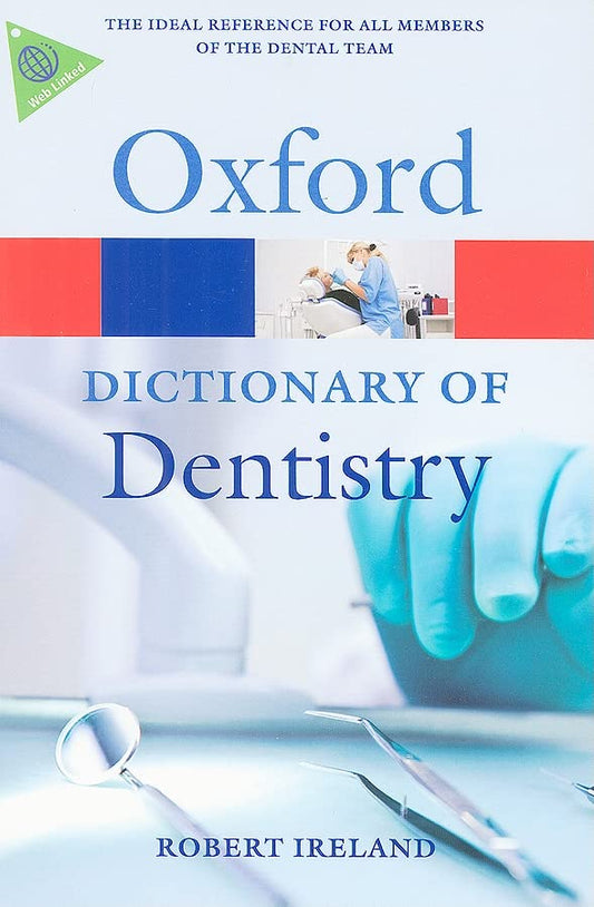 A DICTIONARY OF DENTISTRY 1E: PB by Robert Ireland (Author) book cover