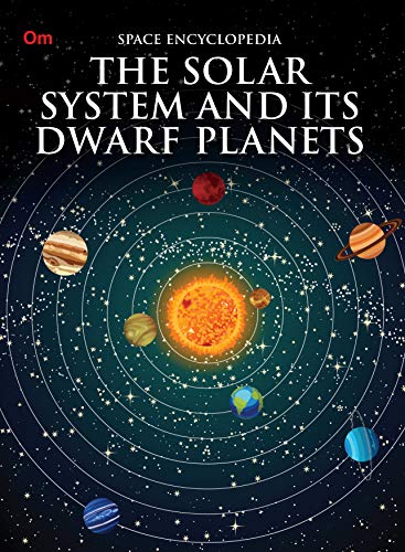 The Solar System & Its Dwarf Planets book cover