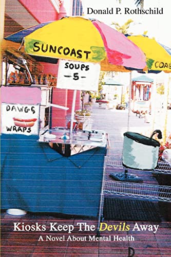 Kiosks Keep the Devils Away: A Novel about Mental Health book cover