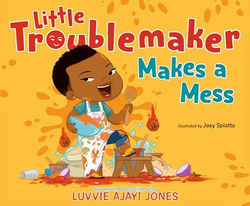 Little Troublemaker Makes a Mess book cover