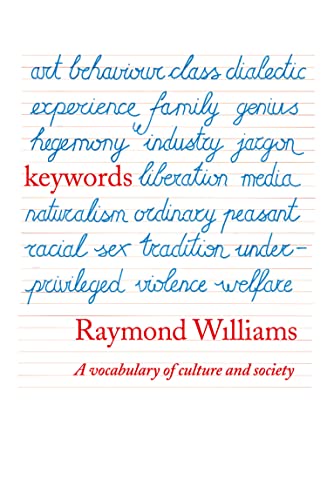 Key Words: A Vocabulary of Culture and Society