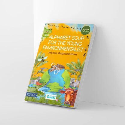 Alphabet Soup For The Young Environmentalist | A to Z Guide to Nature, Sustainability & Climate Action for Kids | Educational Environmental Book