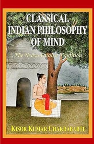 Classical Indian Philosophy of Mind: The Nyaya Dualist Tradition book cover