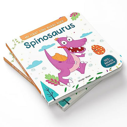 Spinosaurus – My First Dino Board Book: Illustrated Dinosaur Picture Book for Kids | Discover Fun Facts About the Sail-Backed Carnivore with Bright Images & Simple Text | Sturdy Board Book for Toddlers & Preschoolers | Ages 2–5 Years
