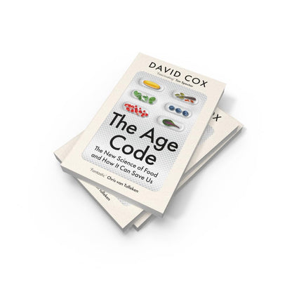 THE AGE CODE: The New Science of Food and How It Can Save Us