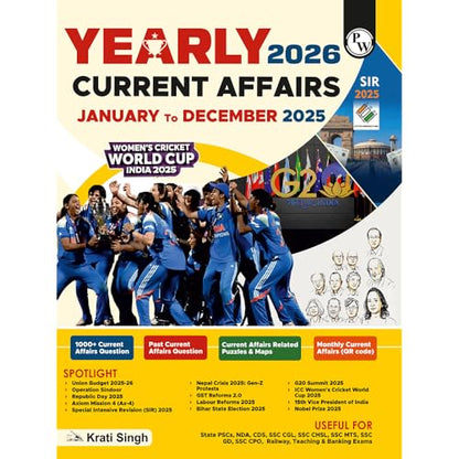 PW Yearly Current Affairs Magazine January to December 2025 By Krati Singh (English Edition) | For SSC, Banking, Teaching, Railway, Defence & Other Competitive Exams 2026-27