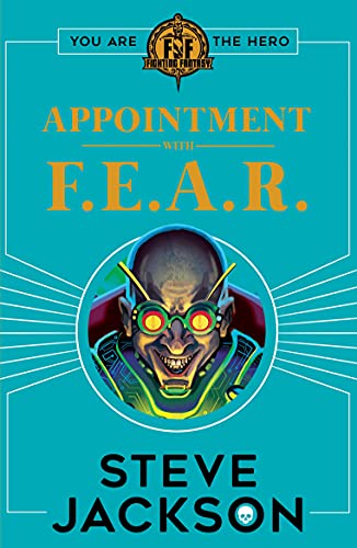 FIGHTING FANTASY #9: APPOINTMENT WITH F.E.A.R book cover