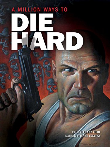 Million Ways To Die Hard book cover