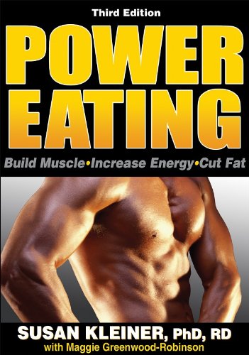 Power Eating: Build Muscle Increase Energy Cut Fat book cover
