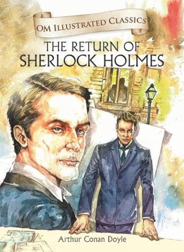 OM ILLUSTRATED CLASSICS THE RETURN OF SHERLOCK HOLMES book cover