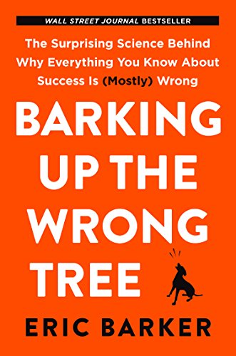 BARKING UP THE WRONG TREE book cover
