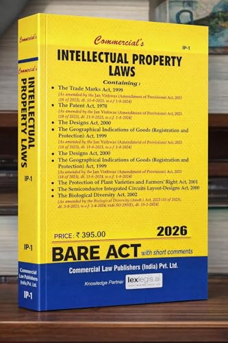 Commercial’s Intellectual Property Laws Bare Act 2026 Edition | Trade Marks Act, Patents Act, Copyright Act, Designs Act, GI Act | Updated with Jan ... Amendment 2023 | Bare Act with short comments