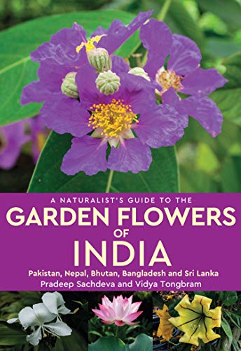 A Naturalists Guide to The Garden Flowers of India book cover