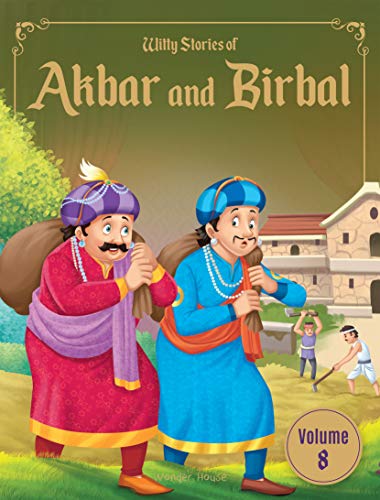 Witty Stories of Akbar and Birbal - Volume 8: Illustrated Humorous Stories For Kids book cover