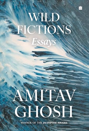 Wild Fictions : Essays