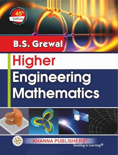 B.S. Grewal Higher Engineering Mathematics 45th Edition Khanna Publishers