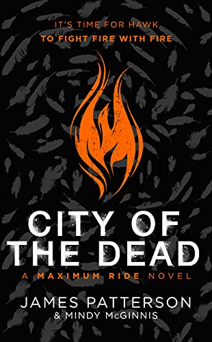 City of the Dead: A Maximum Ride Novel (Hawk 2) book cover