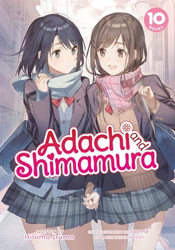 Adachi and Shimamura (Light Novel) Vol. 10 book cover