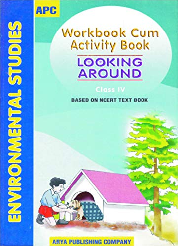 Environmental Studies Looking Around For Class 4 Workbook Cum Activity Book (Based on NCERT Textbook) - Examination 2023-2024 by K. Sharma (Author), K. Gupta (Author), S.P. Gupta (Author) & 0 More book cover