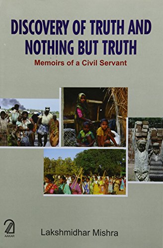 Discovery of Truth and Nothing but Truth:: Memoirs of a Civil Servant  book cover
