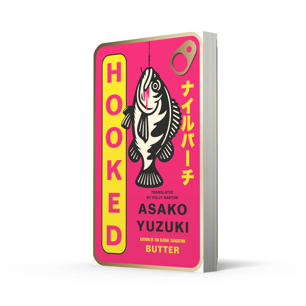 Hooked: The new instant Sunday Times bestseller from the award-winning author of BUTTER