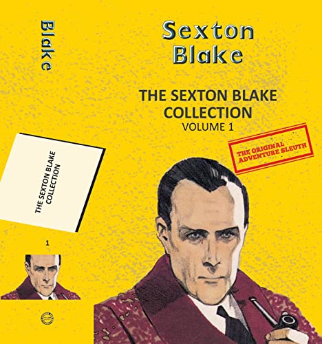 The Sexton Blake Collection Vol 1 book cover