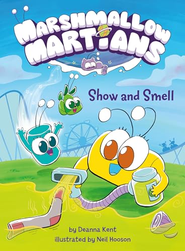 Marshmallow Martians: Show and Smell book cover
