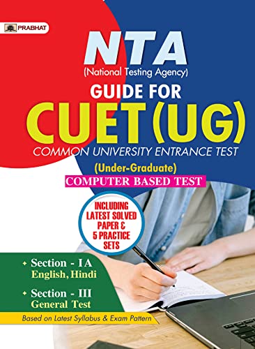 NTA (National Testing Agency) Guide For CUET (UG) Common University Entrance Test (Under-Graduate) Computer Based Test (English) by Team Prabhat
