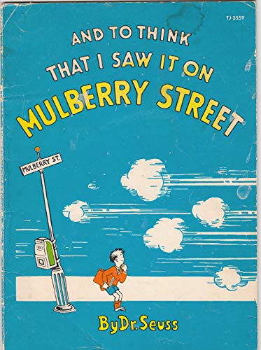 And to Think That I Saw It on Mulberry Street [Paperback] book cover
