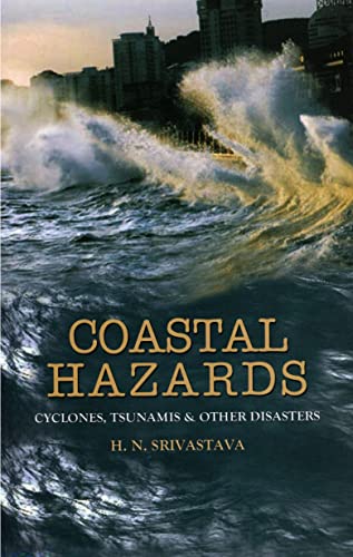 Coastal Hazards Cyclones, Tsunamis & Other Disasters book cover