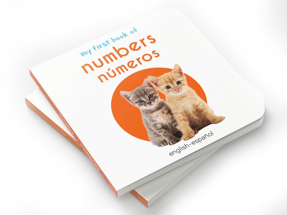 My First Book of Numbers Numeros : My First English Spanish Board Book (English - Español)