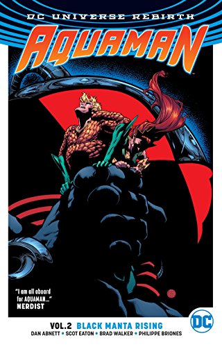Aquaman Vol. 2: Black Manta Rising (Rebirth) book cover