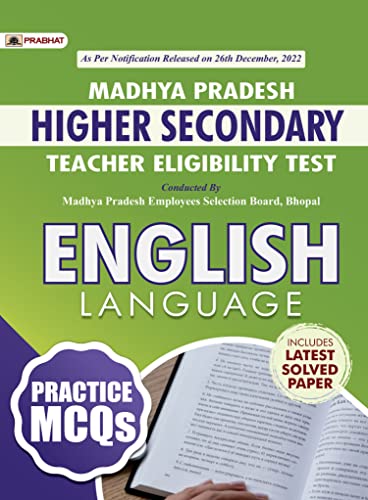 Madhya Pradesh Higher Secondary Teacher Eligibility Test English Practice MCQs (MPTET Higher Secondary Teacher English Practice Sets) by Team Prabhat