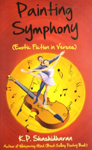 Painting Symphony (Exotic Fiction in Verses) book cover