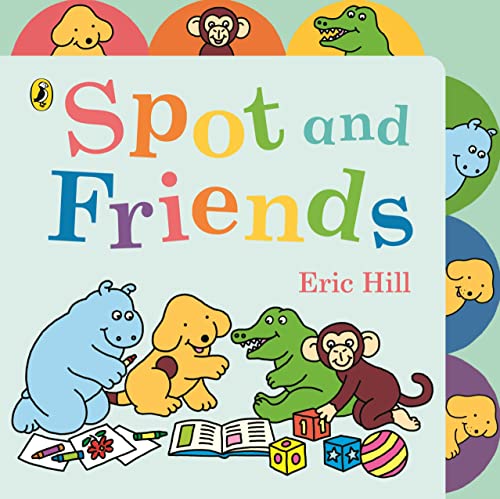 Spot and Friends book cover