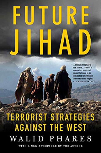 Future Jihad: Terrorist Strategies Against America book cover
