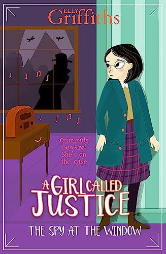 A Girl Called Justice: The Spy at the Window book cover