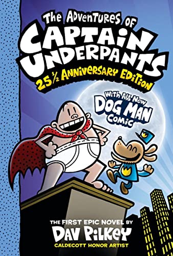 The Adventures of Captain Underpants (Now With a
Dog Man Comic!) book cover