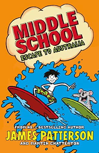 Middle School: Escape To Australia: (Middle School 9) book cover