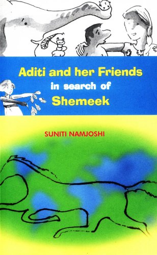 Aditi And Her Friends In Search Of Shemeek [Paperback] SUNITI NAMJOSHI book cover