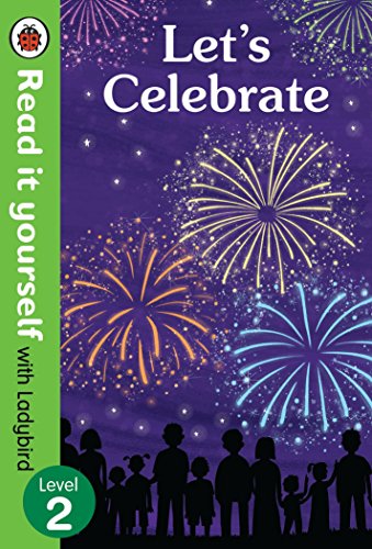 Let’s Celebrate – Read it yourself with Ladybird Level 2 book cover