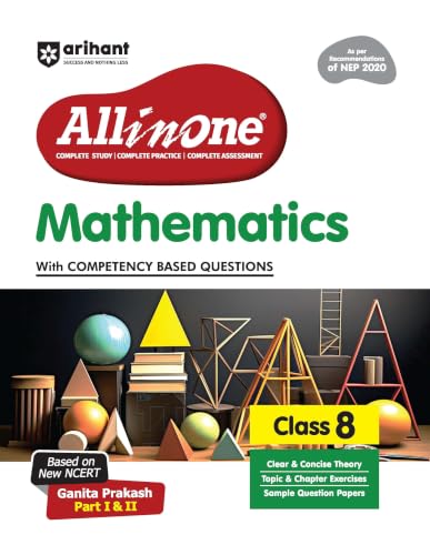 All in One Mathematics Class 8 Exam | Ganita Prakash (Part 1 & 2 ) | CBQs, Sample Papers, in-text & Chapter Exercise and Clear & Concise Theory | English Medium