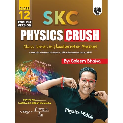PW SKC Physics Crush Class 12 (English Edition) Handwritten Format Notes By Saleem Sir For JEE and NEET Exams | From Basic to JEE Advanced via JEE/ NEET