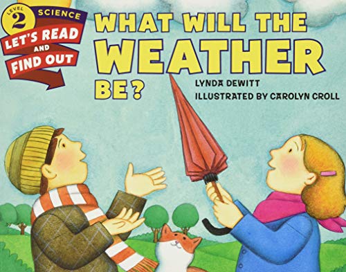 WHAT WILL THE WEATHER BE? book cover