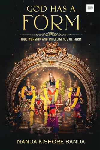God has a Form: Idol Worship and Intelligence of Form