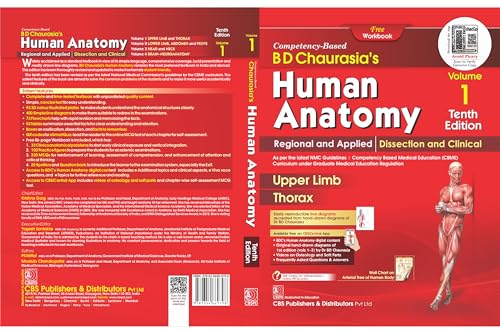 ( OLD Editon ) BD Chaurasia's Human Anatomy, 10/e Vol - 1 , Regional and Applied Dissection and Clinical Upper Limb Thorax (PB- 2024)--with Free ... (PB-2023) B.D. CHAURASIAS and Krishna Garg)