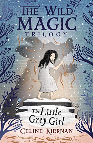 The Little Grey Girl (The Wild Magic Trilogy, Book Two) book cover