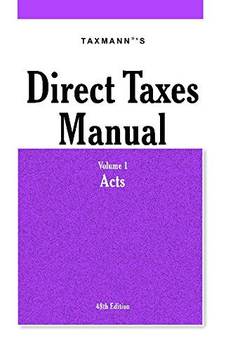 Direct Taxes Manual (Set of 3 Volumes with New Return Forms for AY 2018-19 )(48th Edition 2018) book cover