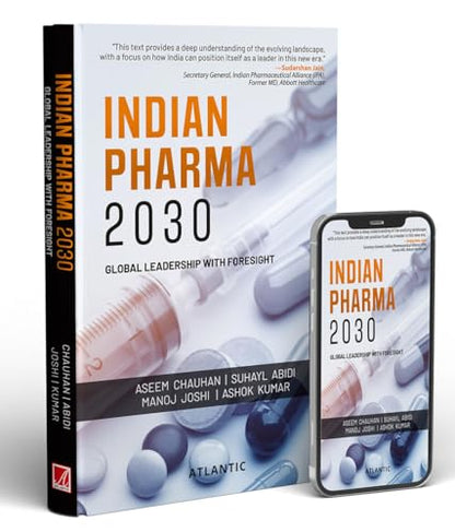Indian Pharma 2030: Global Leadership with Foresight